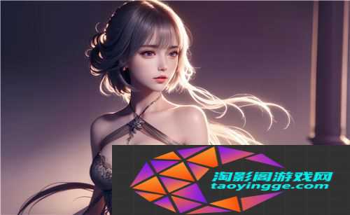 国产传媒品牌如何吸引观众-麻豆精品秘与夏夏的成功之道分析^